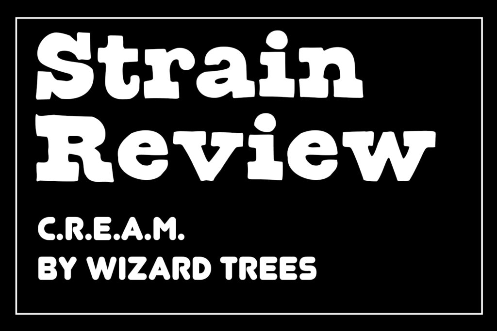 Cream from Wizard Treez Review
